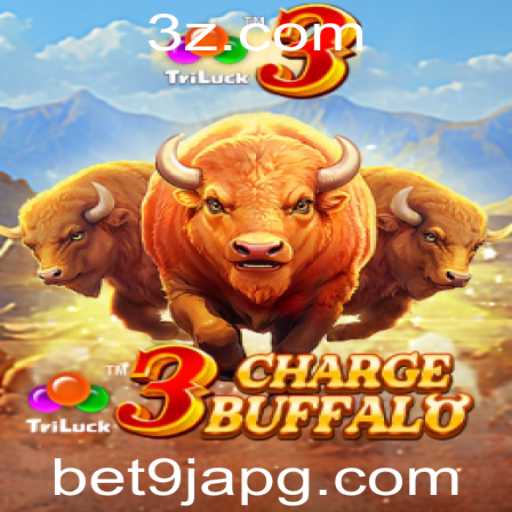 Explorando '3ChargeBuffalo' na Bet9ja: Uma Nova Experiência de Jogo