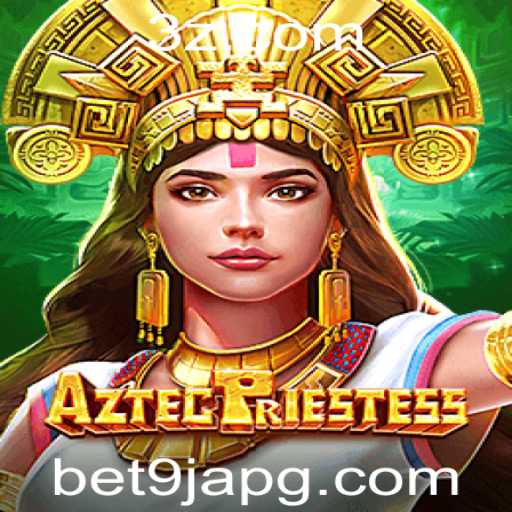 Descubra o Fascinante Mundo de AztecPriestess no bet9ja