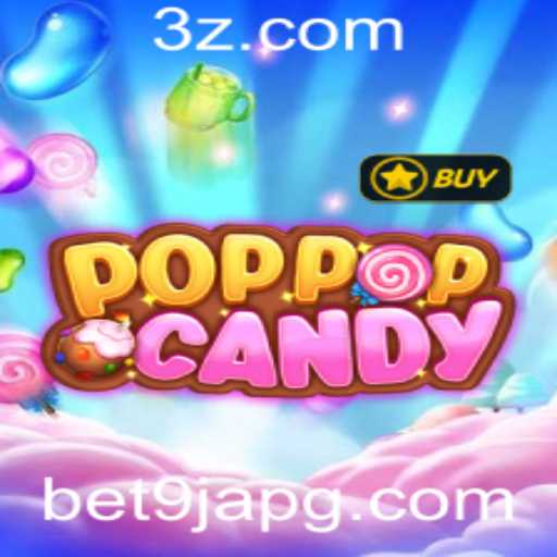 Descubra a Emoção do Jogo POPPOPCANDY com Bet9ja