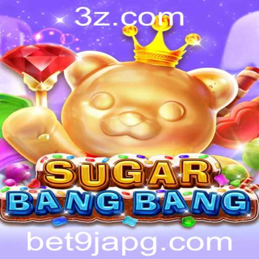 SUGARBANGBANG: A Nova Sensação no Mundo dos Jogos e sua Integração com bet9ja